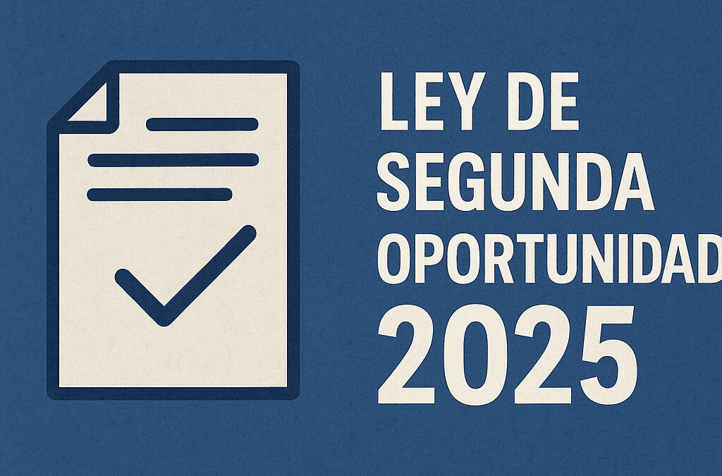 Ley de Segunda Oportunidad 2025 – SG24 Consultores